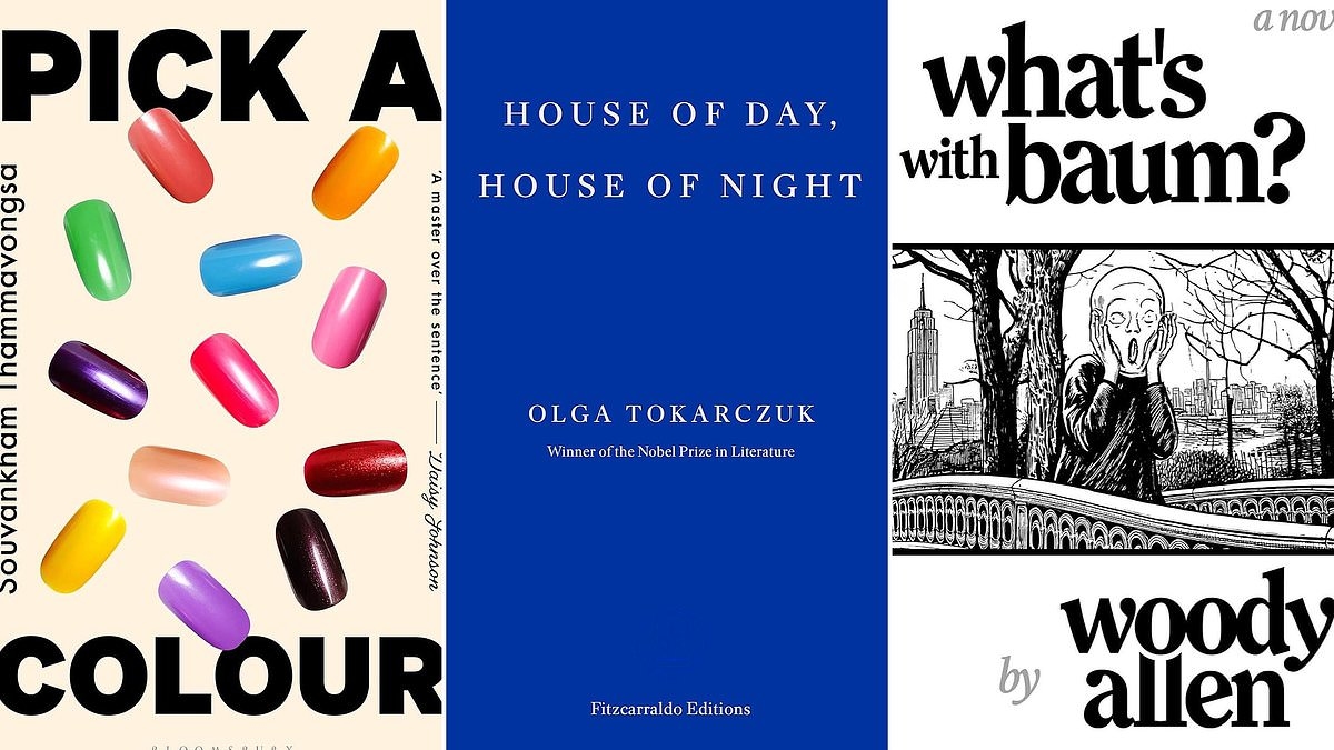 Woody Allen's first novel in this week's literary fiction: WHAT'S WITH BAUM? by Woody Allen, HOUSE OF DAY, HOUSE OF NIGHT by Olga Tokarczuk, PICK A COLOUR by Souvankham Thammavongsa