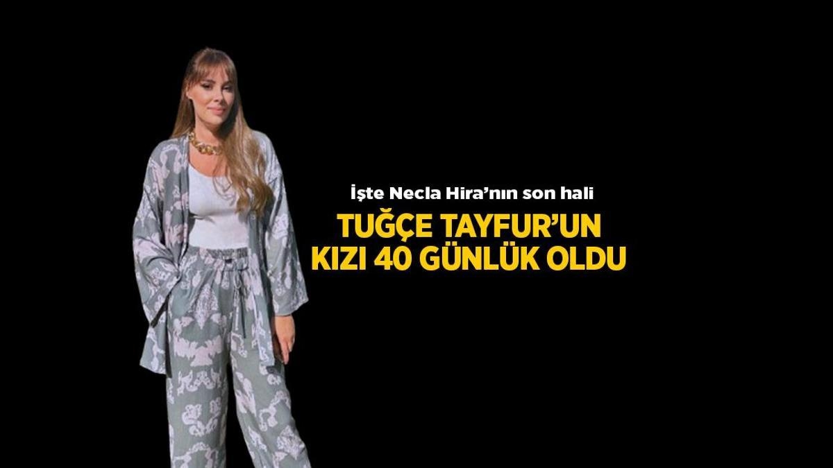 News: Tuğçe Tayfur's third child, 'Necla Hira', is 40 days old