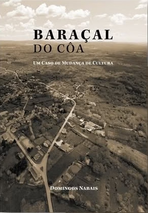 Presentation of the book 'Baraçal do Côa – a case of cultural change'
