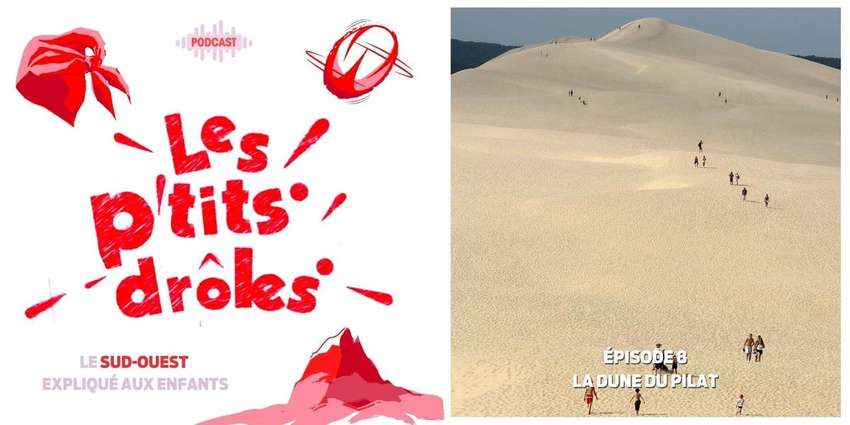 PODCAST. Como foi criada a Duna de Pilat? Descubra todos os seus segredos com os P'tits drôles