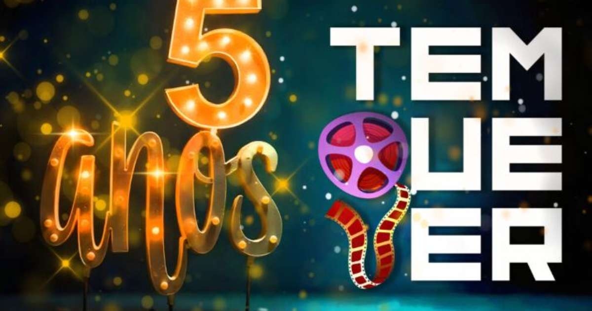 TemQueVer 5 anos!