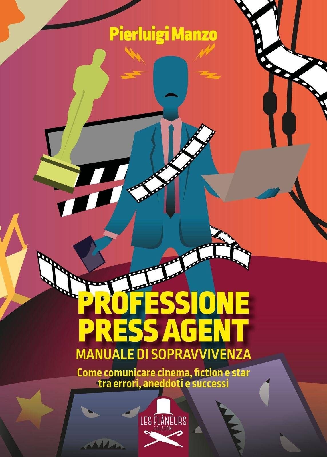 Livros: ‘Professione Press Agent: Manuale di soccorso’ de Pierluigi Manzo foi lançado