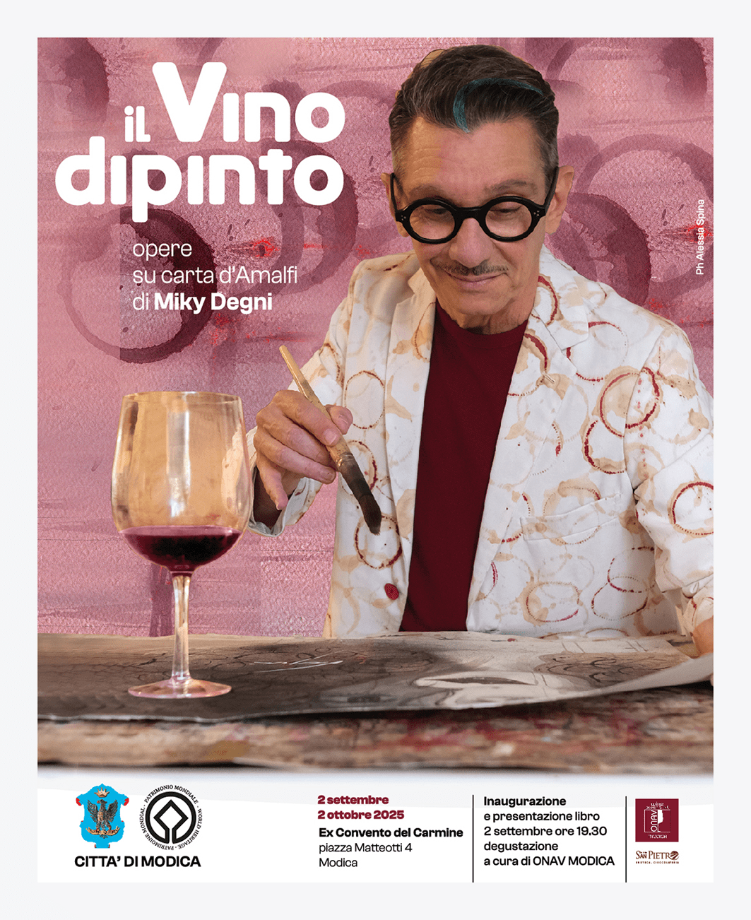 „Painted Wine“, Miky Degnis Ausstellung in Modica