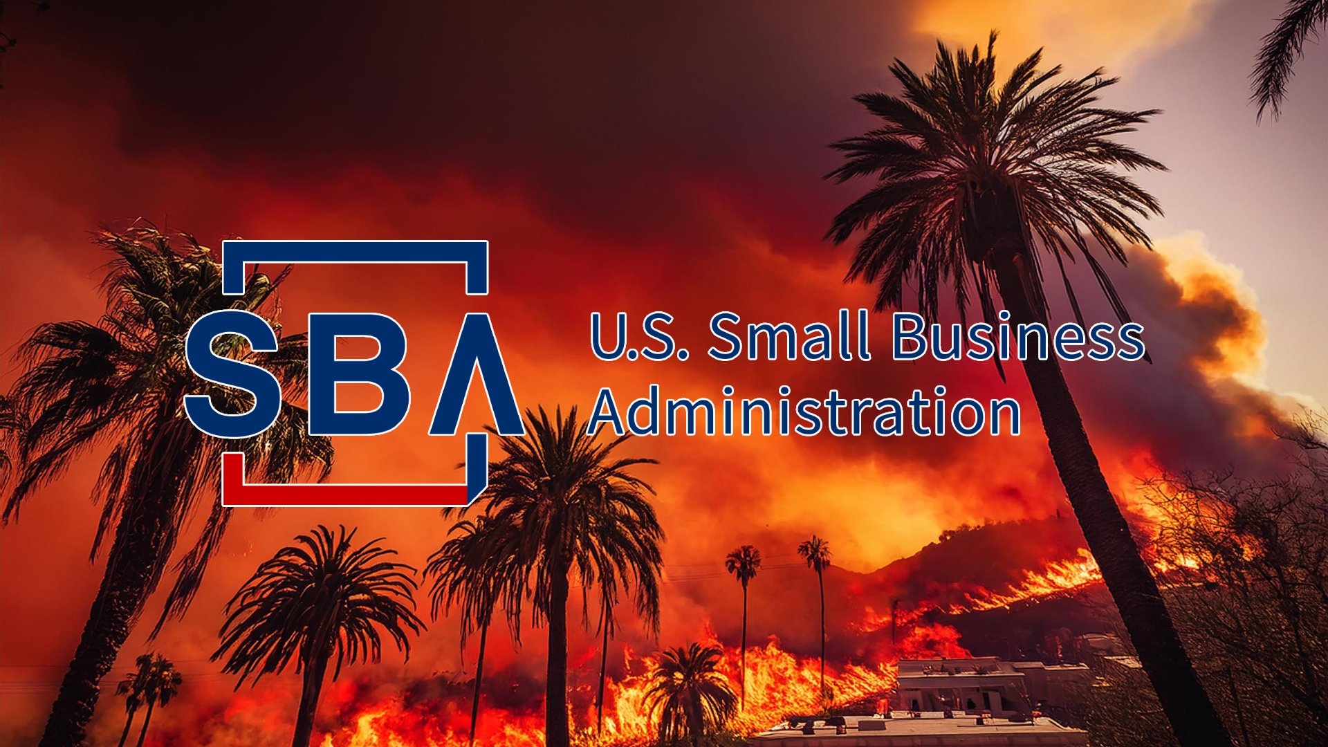 SBA Extends Disaster Loan Disbursement for L.A. Wildfire Survivors