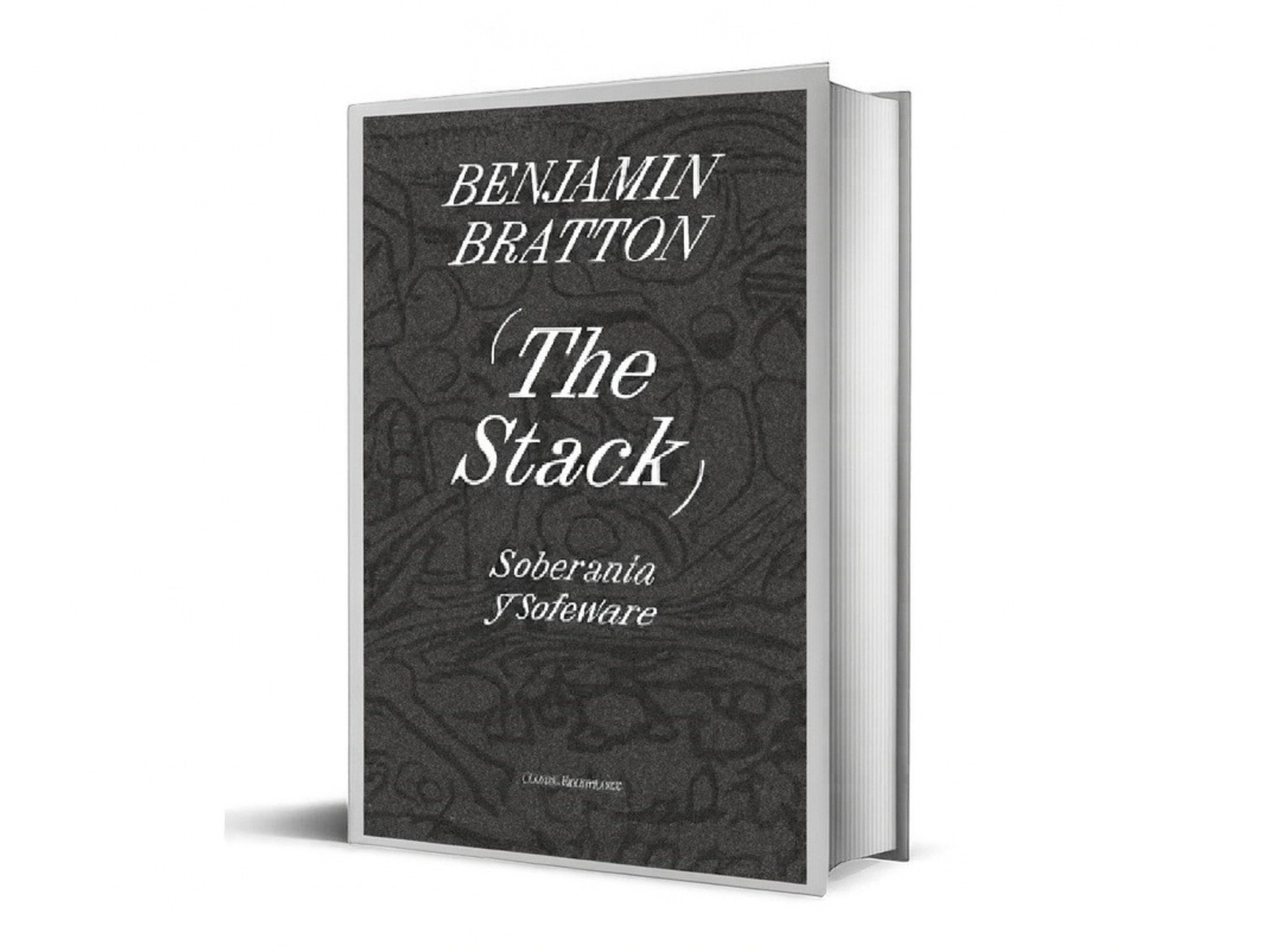 "The Stack", l'opera chiave di Benjamin Bratton su sovranità e tecnologia, arriva in spagnolo.